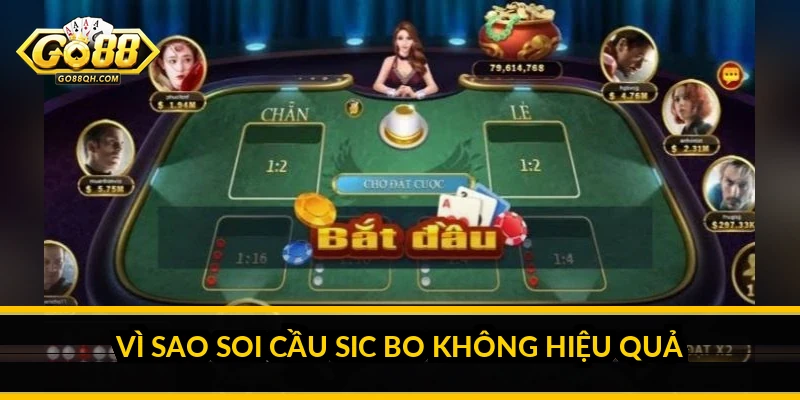 Mẹo soi cầu Sic Bo: sự thật và cách chơi tài xỉu tỉnh táo Vì sao soi cầu Sic Bo không hiệu quả